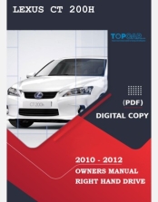 LEXUS CT 200H 2010 2011 & 2012 OWNERS MANUAL